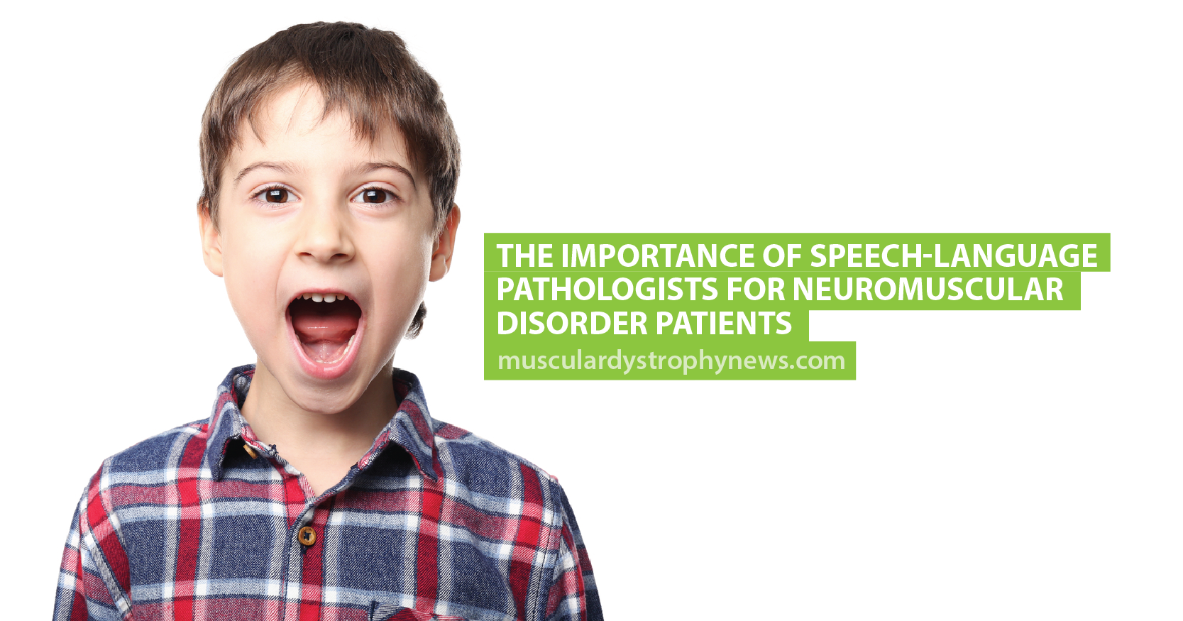 the importance of speech language and For children and adults with neuromuscular disorders like spinal muscular atrophy, muscular dystrophy and amyotrophic lateral sclerosis, speech-language pathologists can provide a vital service helping patients with speech, chewing and swallowing. the importance of speech language and For children and adults with neuromuscular disorders like spinal muscular atrophy, muscular dystrophy and amyotrophic lateral sclerosis, speech-language pathologists can provide a vital service helping patients with speech, chewing and swallowing.
